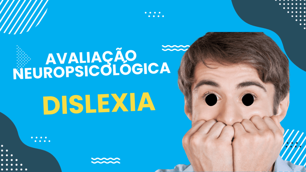 Capa do artigo Avaliação Neuropsicológica de Dislexia